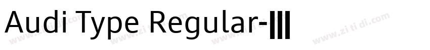 Audi Type Regular字体转换 Audi Type Regular字体转换